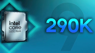 Intel передумала выпускать Core Ultra 9 290K Plus из-за монстра AMD Ryzen 9 9950X3D2