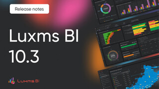 Новый релиз Luxms BI 10.3