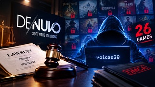 Denuvo подала в суд на хакера voices38 за взлом антипиратской защиты в 26 играх
