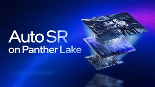 Технология суперразрешения Microsoft Auto SR совместима с процессорами Intel Panther Lake