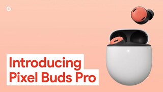 Полностью беспроводные наушники Pixel Buds Pro поступили в продажу