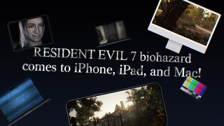 Resident Evil 7 вышла для устройств iPhone, iPad и Mac