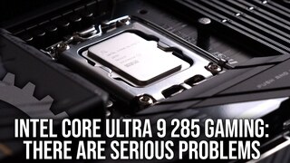 Digital Foundry протестировали Intel Core Ultra 9 285K и не советуют игрокам покупать новый процессор от Intel