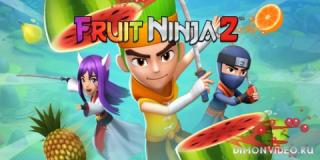 Fruit Ninja 2