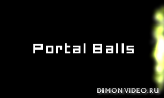 Portal Balls