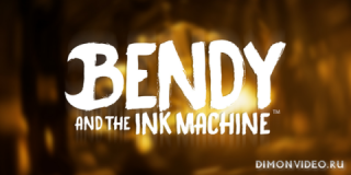 Bendy and the Ink Machine