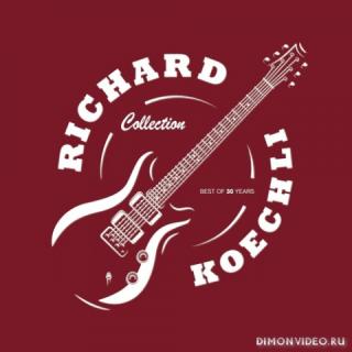 Richard Koechli - Collection Best of 30 Years (2020)