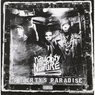 Naughty By Nature - Poverty