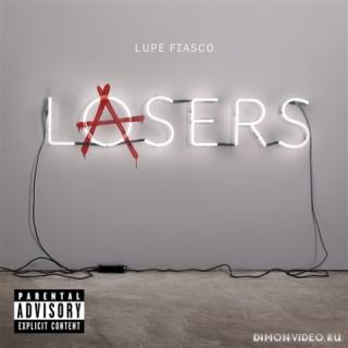 Lupe Fiasco - Lasers