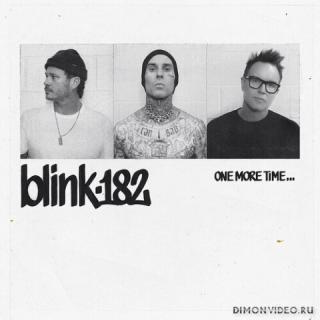 Blink-182 - One More Time...