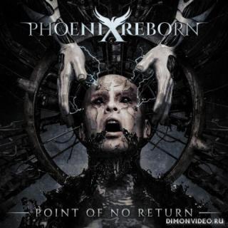 Phoenix Reborn – Point Of No Return (2026)