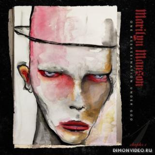 Marilyn Manson - One Assassination Under God - Chapter 1
