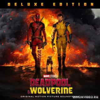 Дэдпул и Росомаха / Original Soundtrack Deadpool & Wolverine [Deluxe Edition]