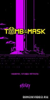 Tomb of the Mask