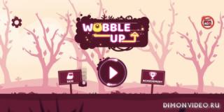 Wobble Up