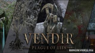 Vendir: Plague of lies