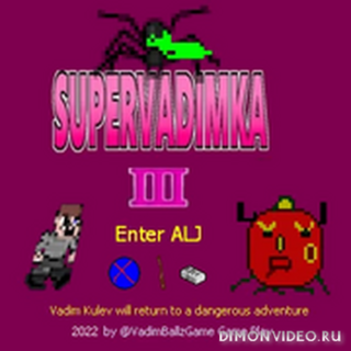 Super Vadimka III Enter ALJ