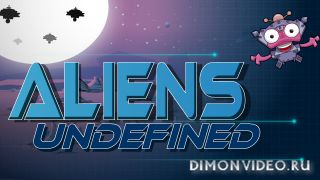 Aliens Undefined